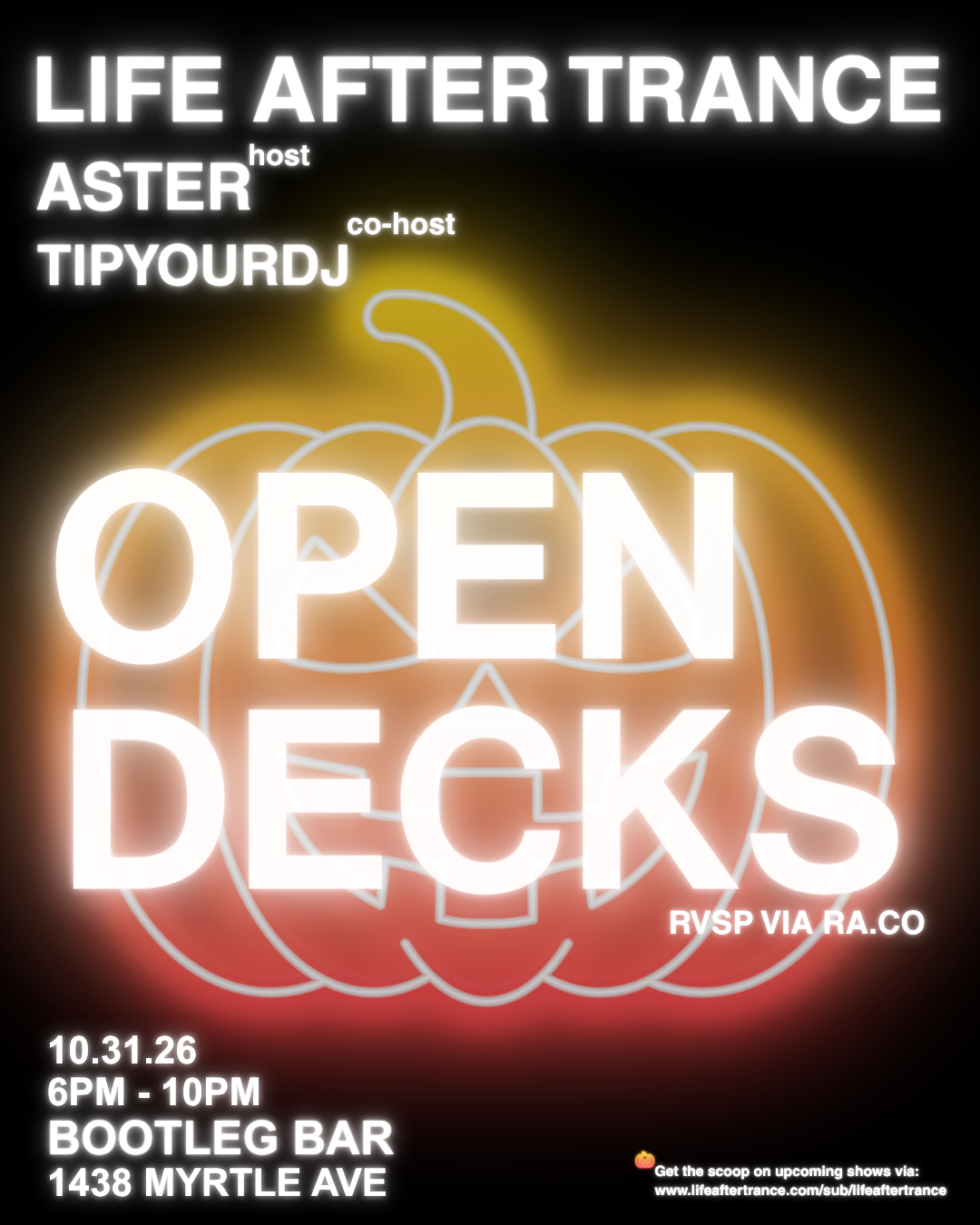 LIFE AFTER TRANCE HALLOWEEN OPEN DECKS