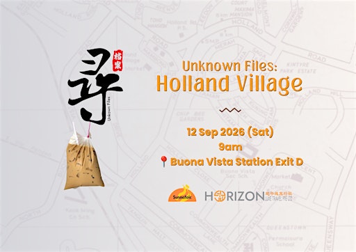 Unknown Files: Holland Village
