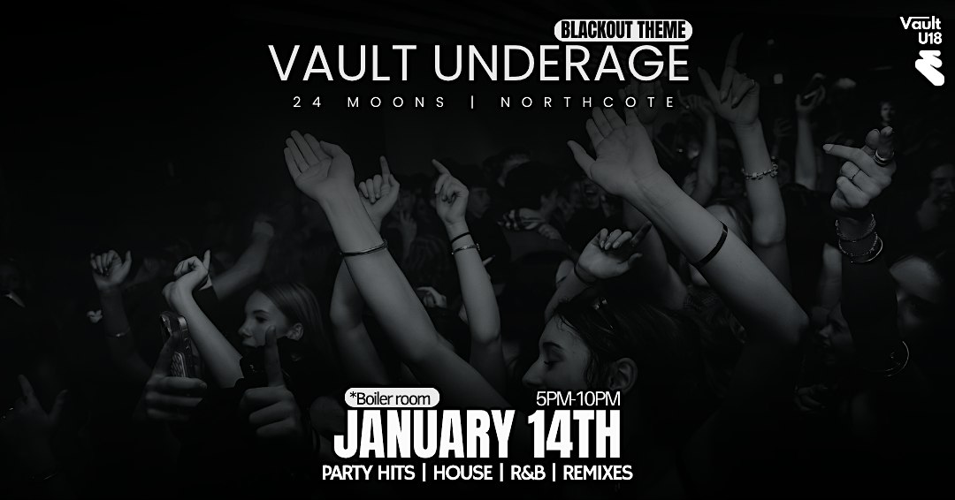 Vault U18s: Blackout Themed — Northcote