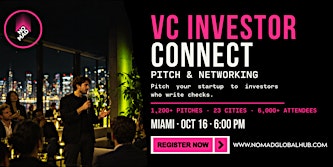 Investor Connect: Pitch & Networking — Miami
