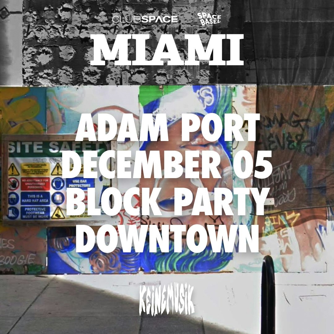 Club Space Presents: Adam Port Open Air