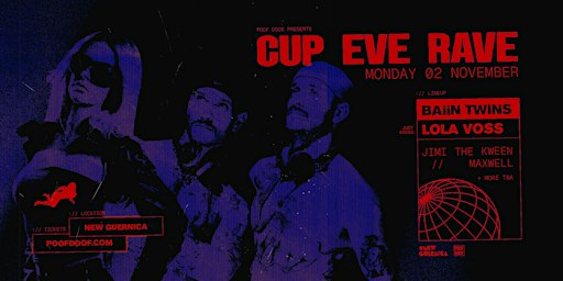 Cup Eve Rave ft. BAiiN Twins & Lola Voss -  Mon 2nd November