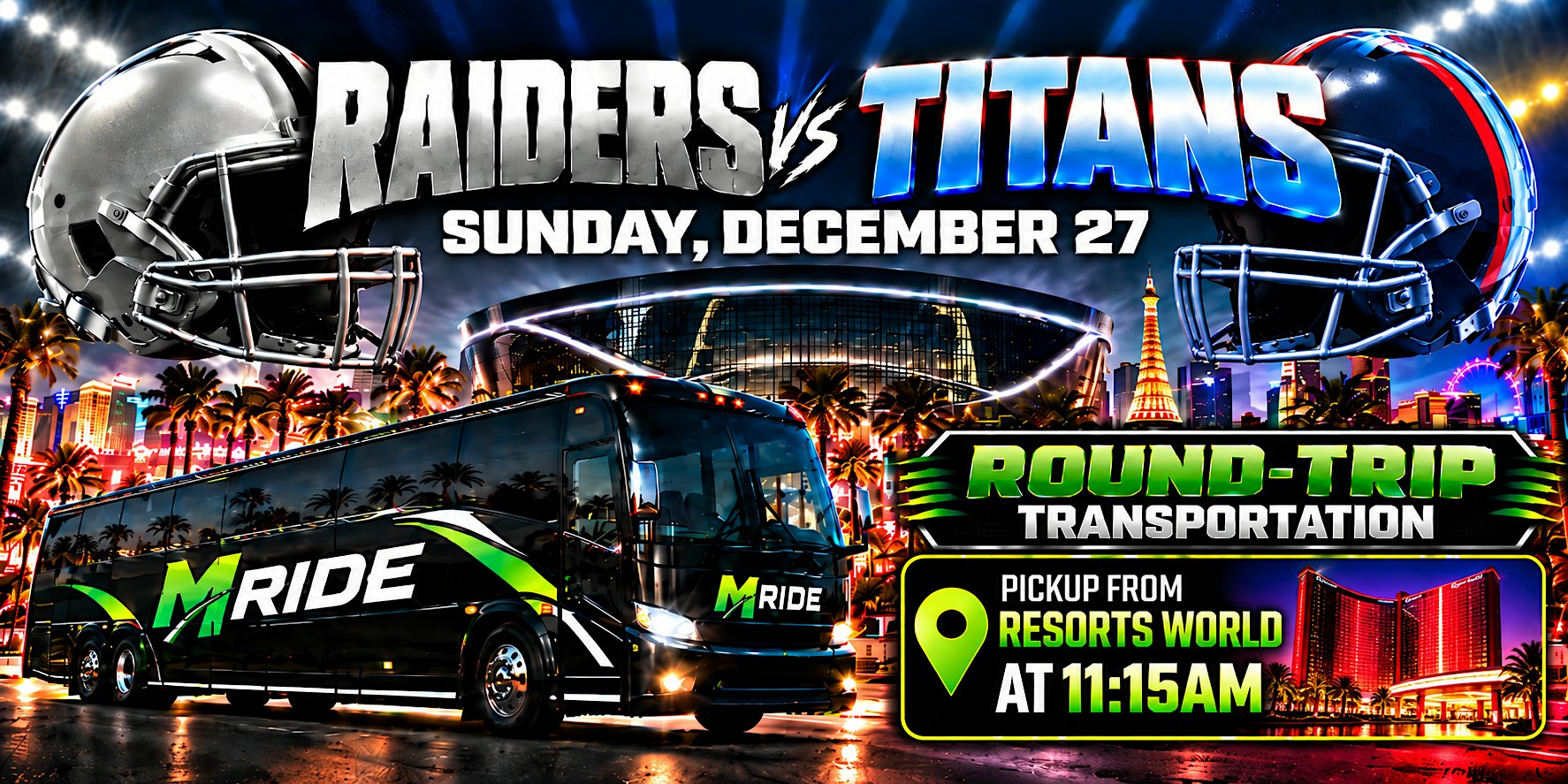 Las Vegas Raiders vs Tennessee Titans ROUNDTRIP SHUTTLE FROM RESORTS WORLD