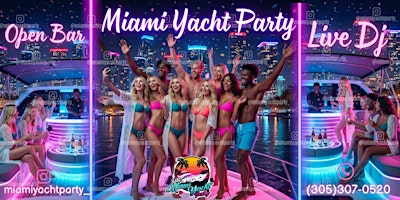 #1 MIAMI BOAT PARTY  - PARTY YACHT MIAMI