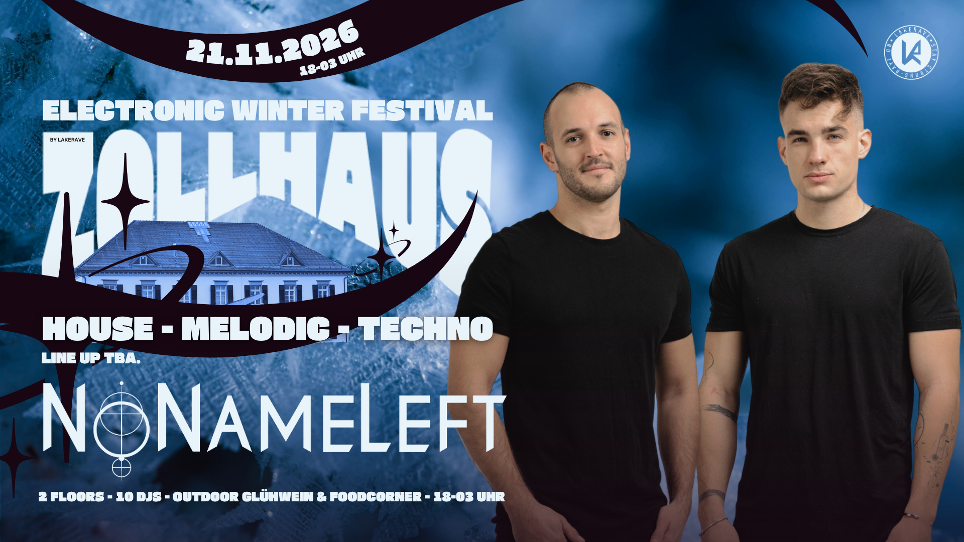 Electronic Winter Festival with NoNameLeft @Zollhaus Ludwigshafen