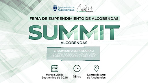 Summit Alcobendas: IV edición del  evento de innovación y emprendimiento