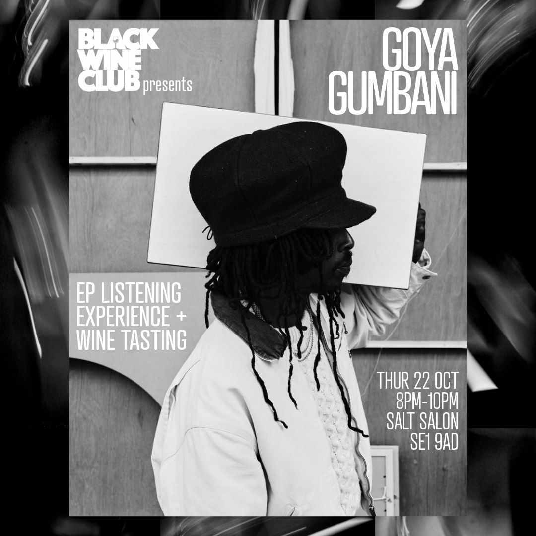 Goya Gumbani, Wine Tasting + Listening Experience 