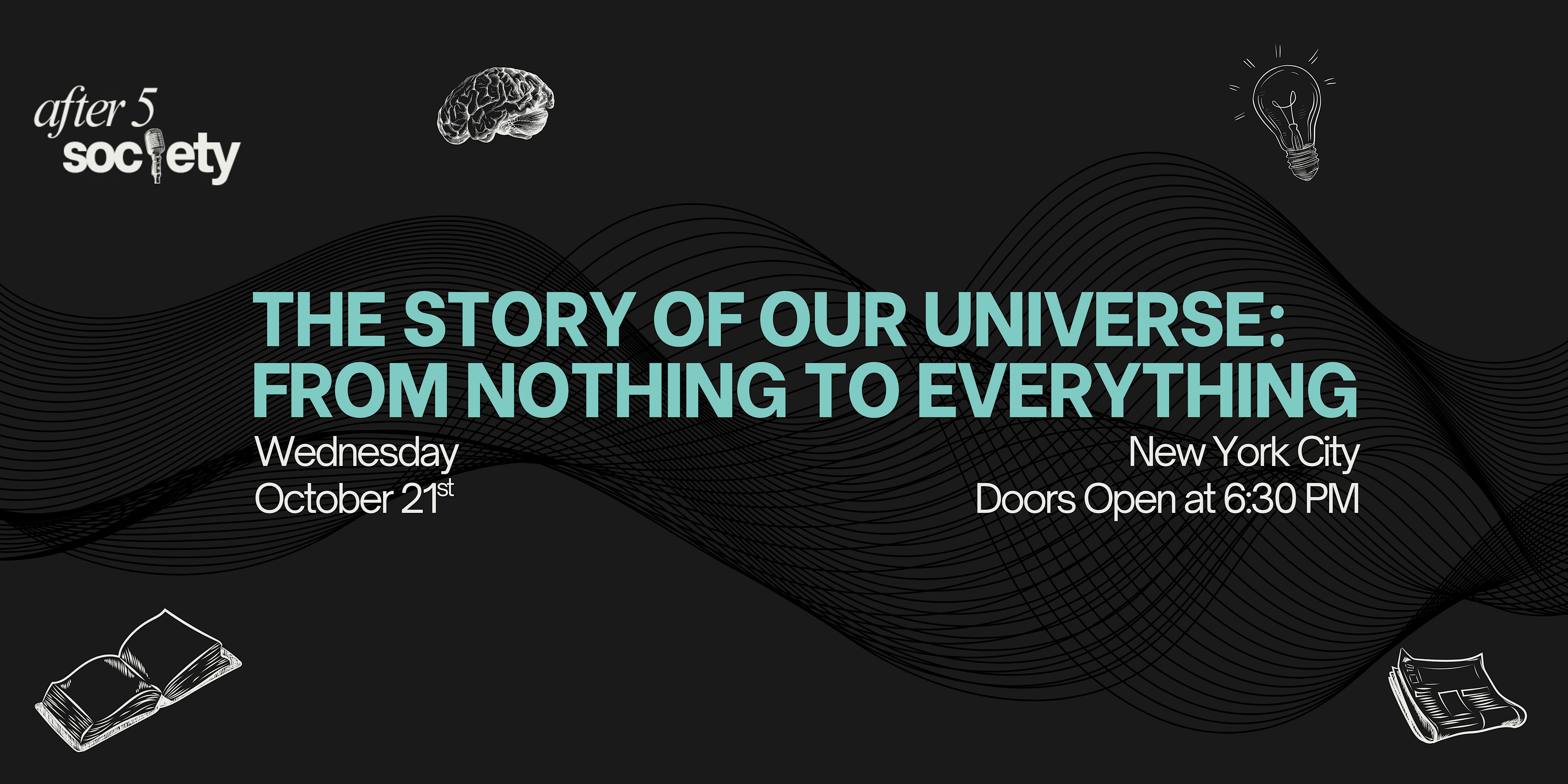 After5NewYork - The Story of Our Universe: From Nothing to Everything