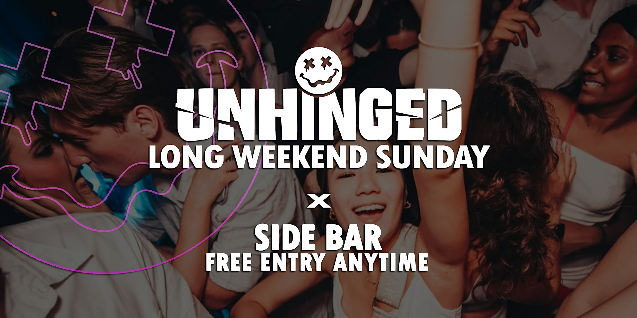 [UNHINGED] Sunday @ Side Bar // Free Entry Anytime // WHITE PARTY