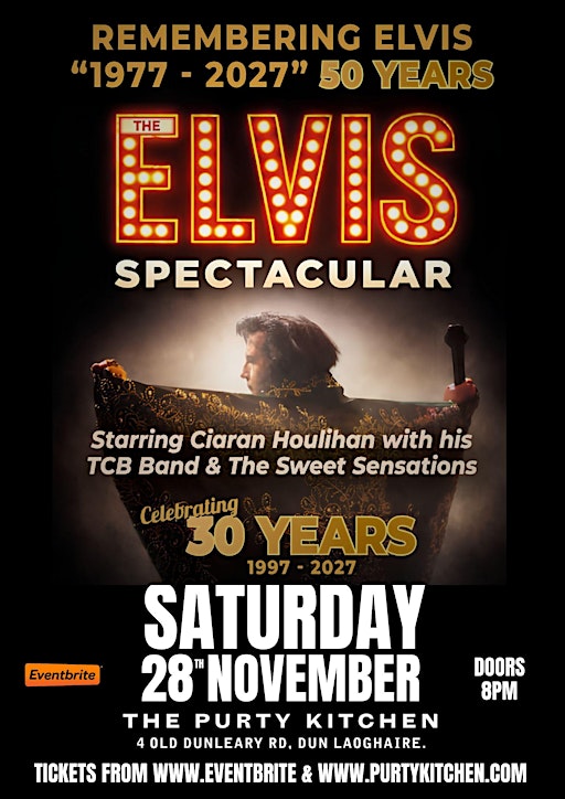 Elvis Spectacular - Live at The Purty Kitchen