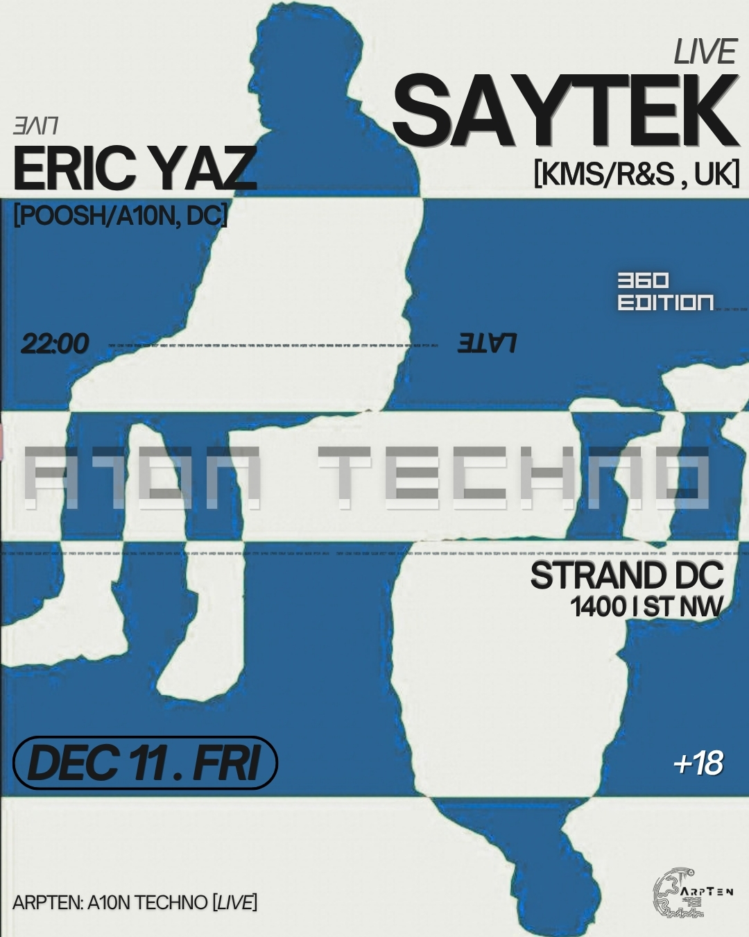A10N TECHNO: Saytek [LIVE, UK] + Eric Yaz [live]