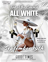 End of the Summer,  All White Affair