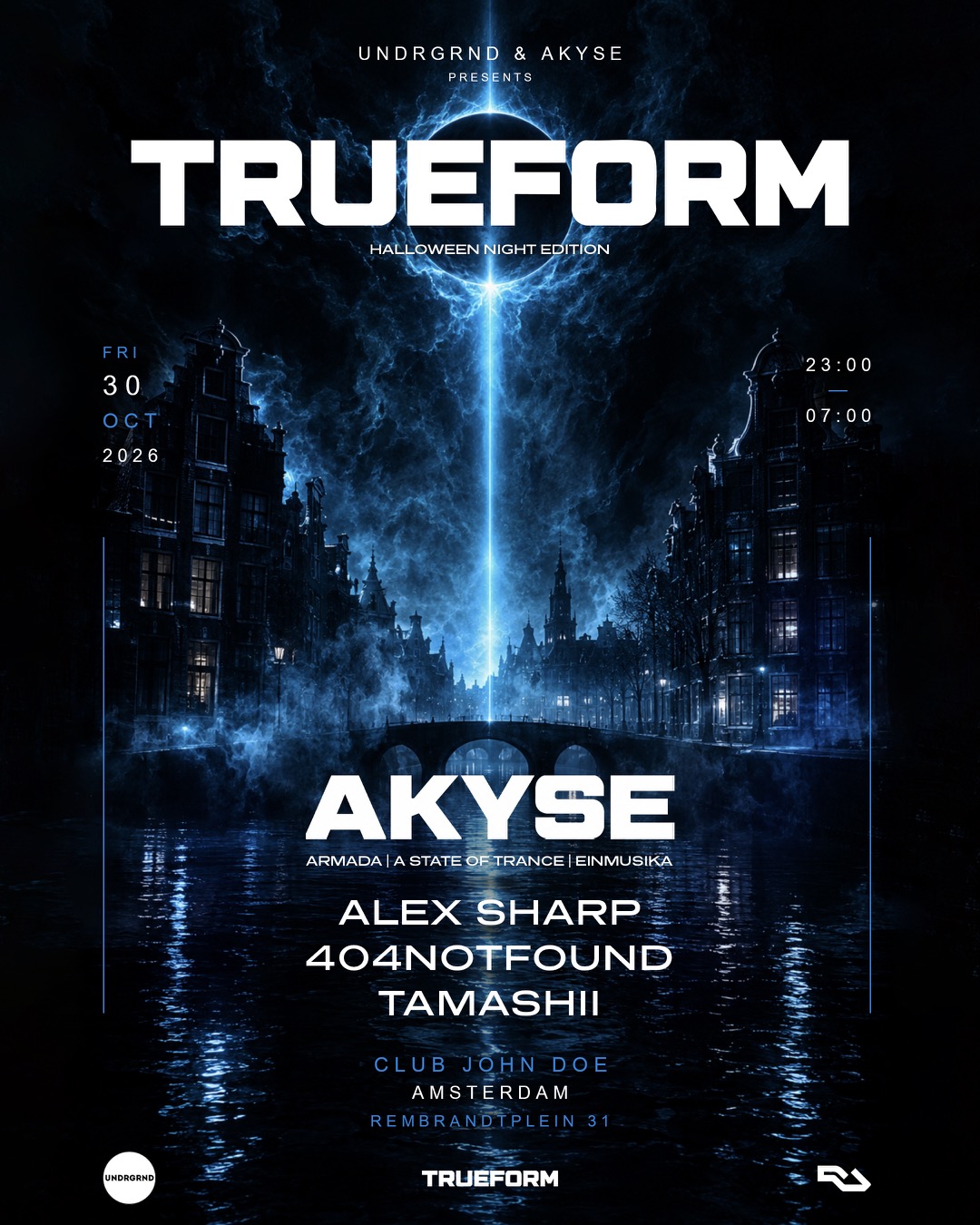 UNDRGRND & Akyse present Trueform · Halloween Night Edition