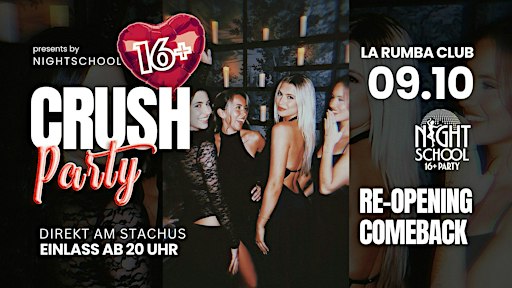 Ü16 RE-Opening La Rumba Club München Crush Party
