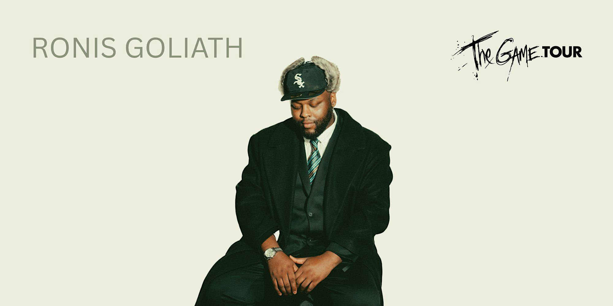 Ronis Goliath - The Game Tour 2026 | Wien