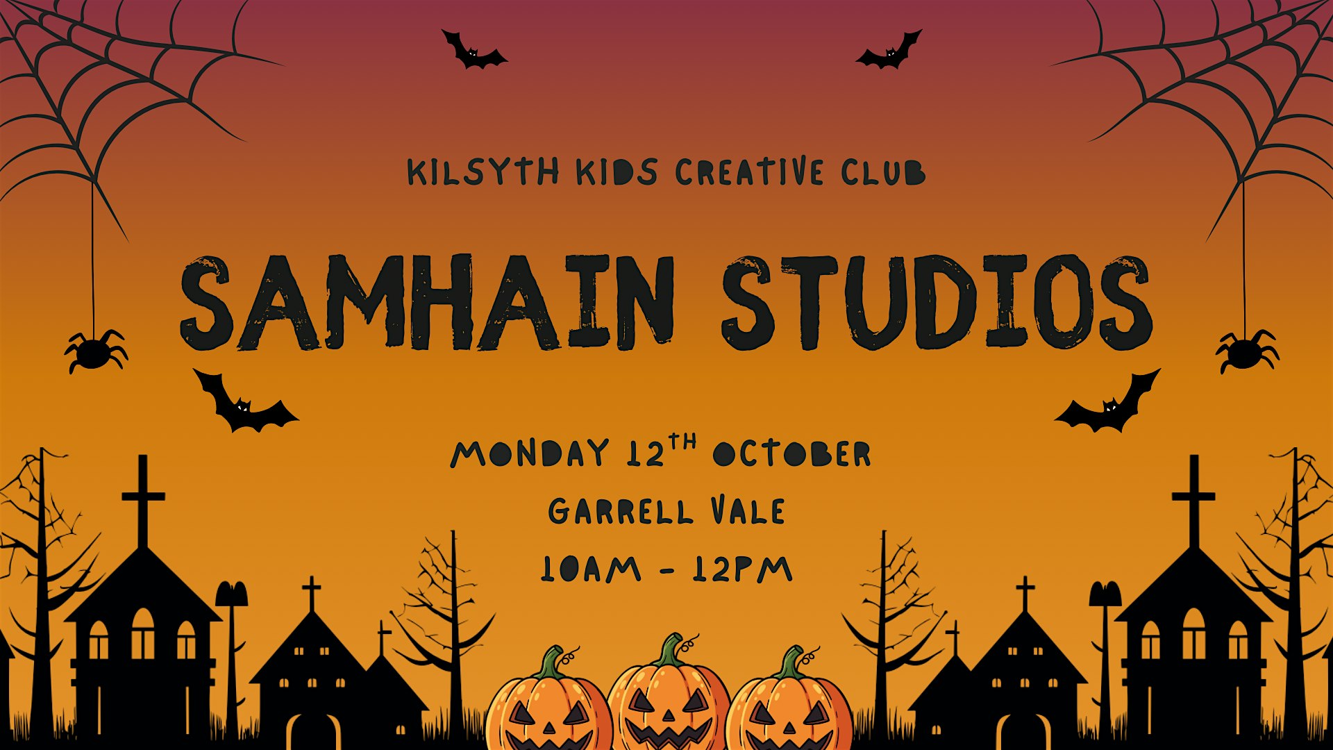 KILSYTH KIDS CREATIVE CLUB: SAMHAIN STUDIOS