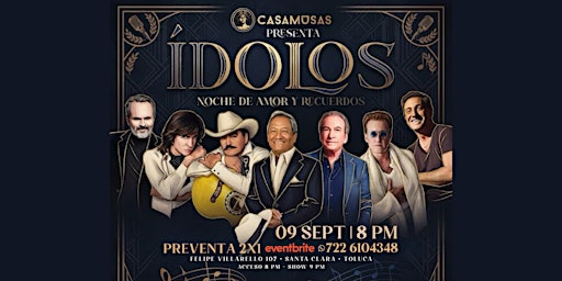 ÍDOLOS • Noche de Amor y Recuerdo
