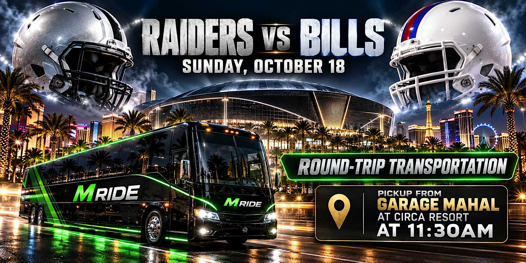 Las Vegas Raiders vs. Buffalo Bills ROUNDTRIP SHUTTLE FROM GARAGE MAHAL AT CIRCA RESORT