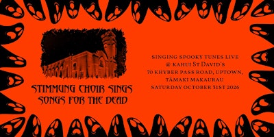 Songs for the Dead: a Stimmung Choir Halloween Matinee Special