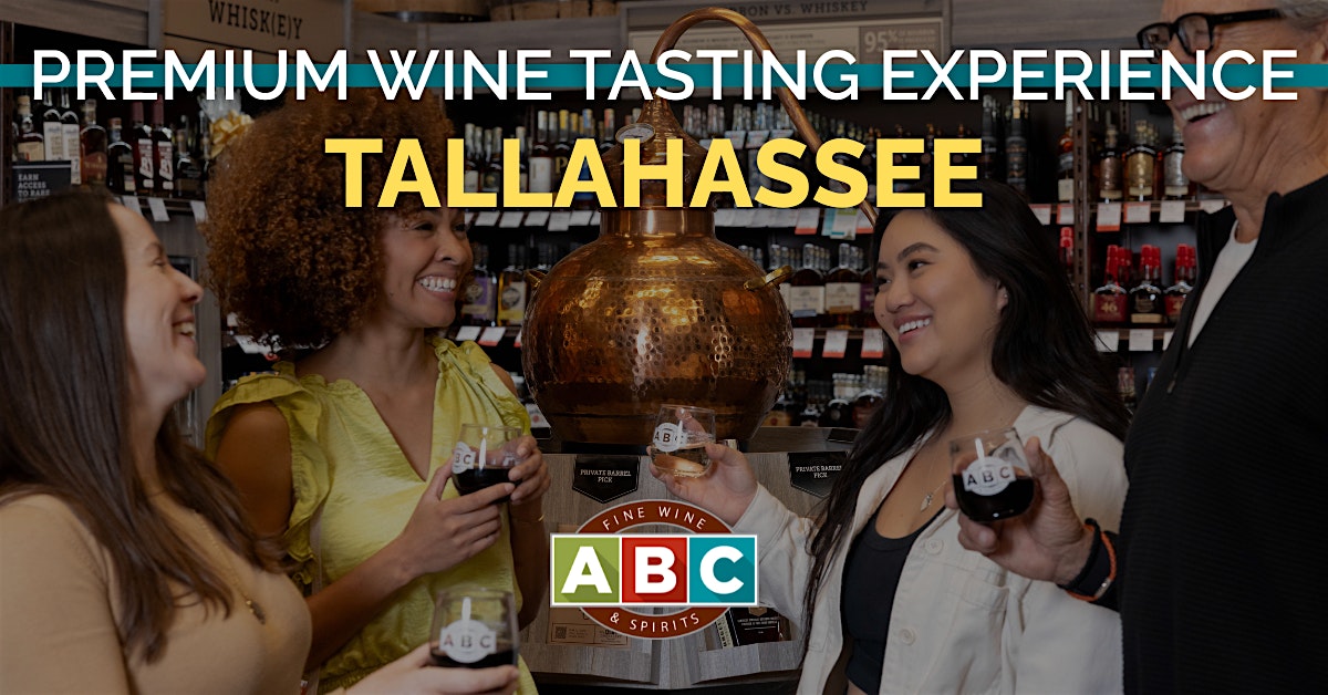 ABC Thomasville/Kerry Forest/Tallahassee Premium Wine Tasting Experience