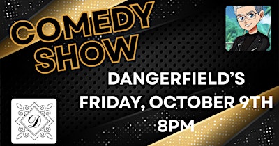 Comedy Night at Dangerfield's!