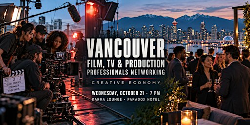 Vancouver Film, TV & Production Professionals Networking