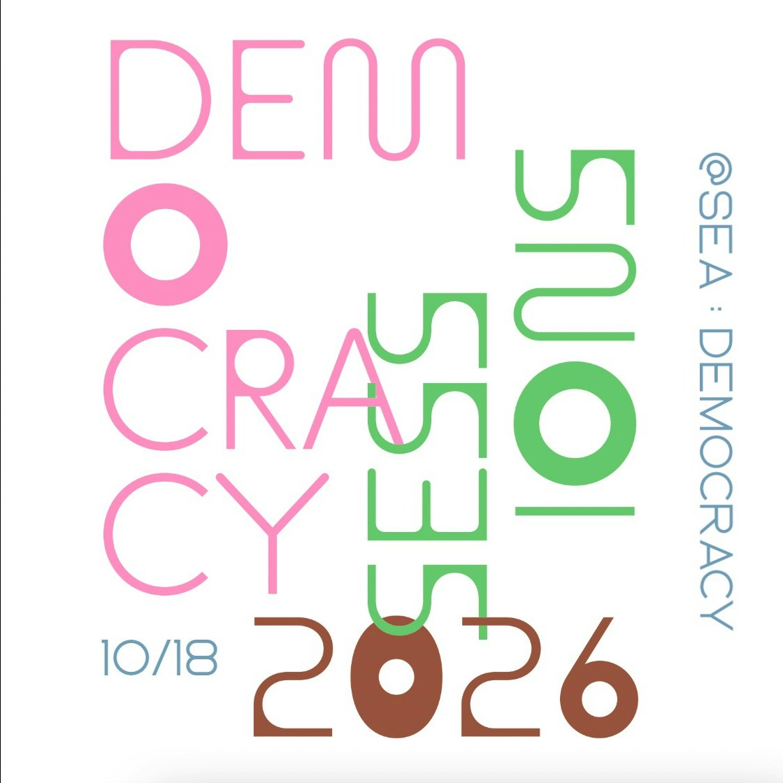 Wild Up Democracy Sessions - @SEA: DEMOCRACY