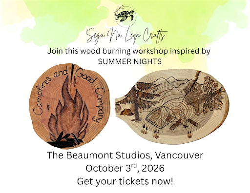 Summer Nights - Wood Burning Workshop