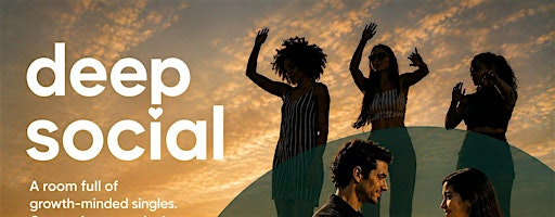 Deep Social by Deep Dating x Urban Joy