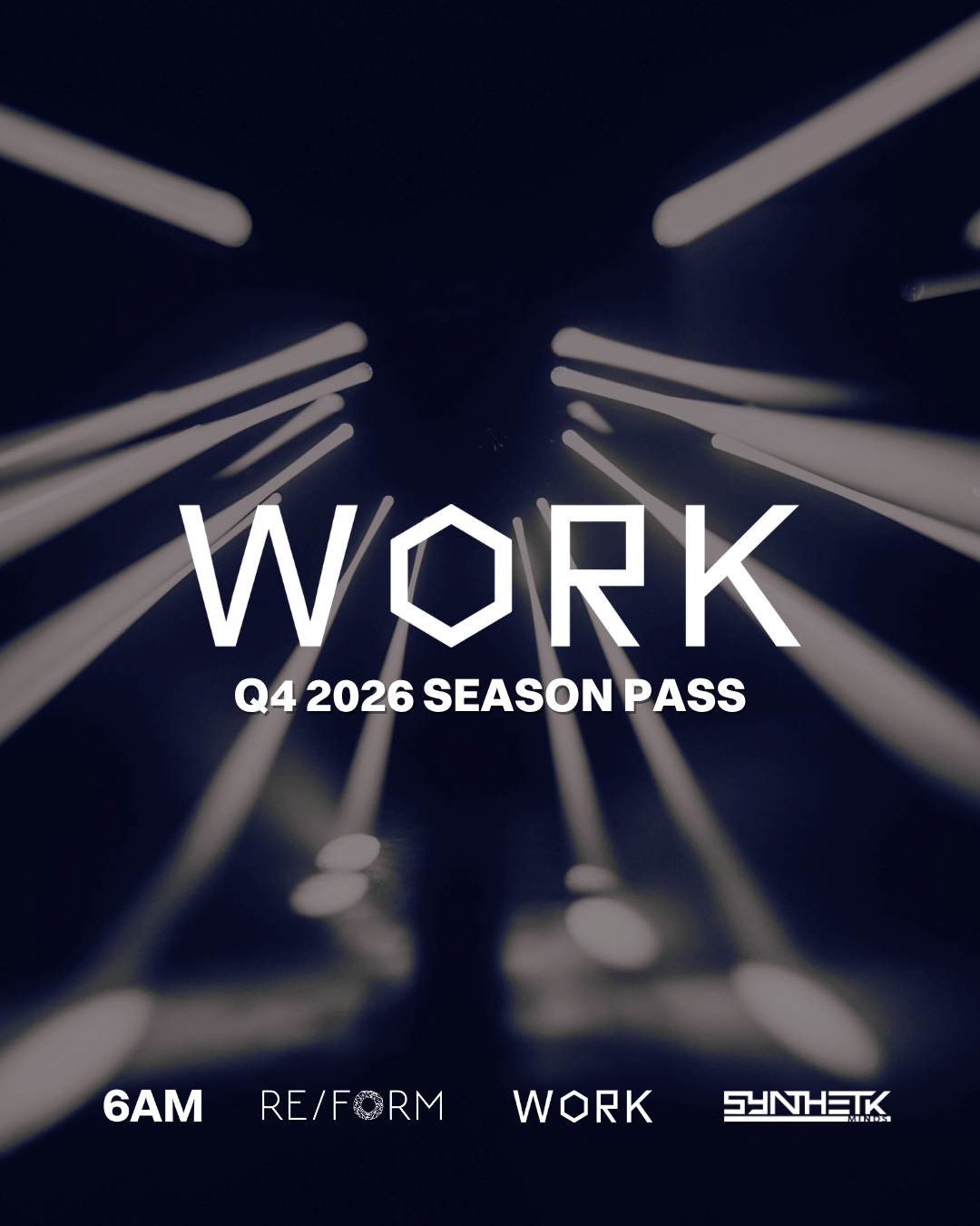 WORK Q4 2026 Season Pass