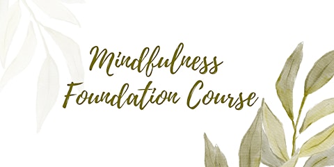 Mindfulness Foundation Course by Thomas Irawan