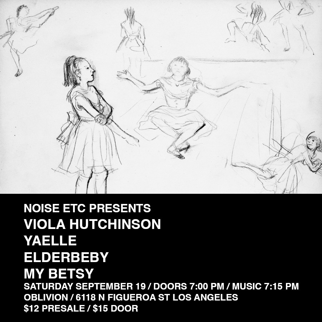 Viola Hutchinson, Yaelle, Elderbeby, My Betsy