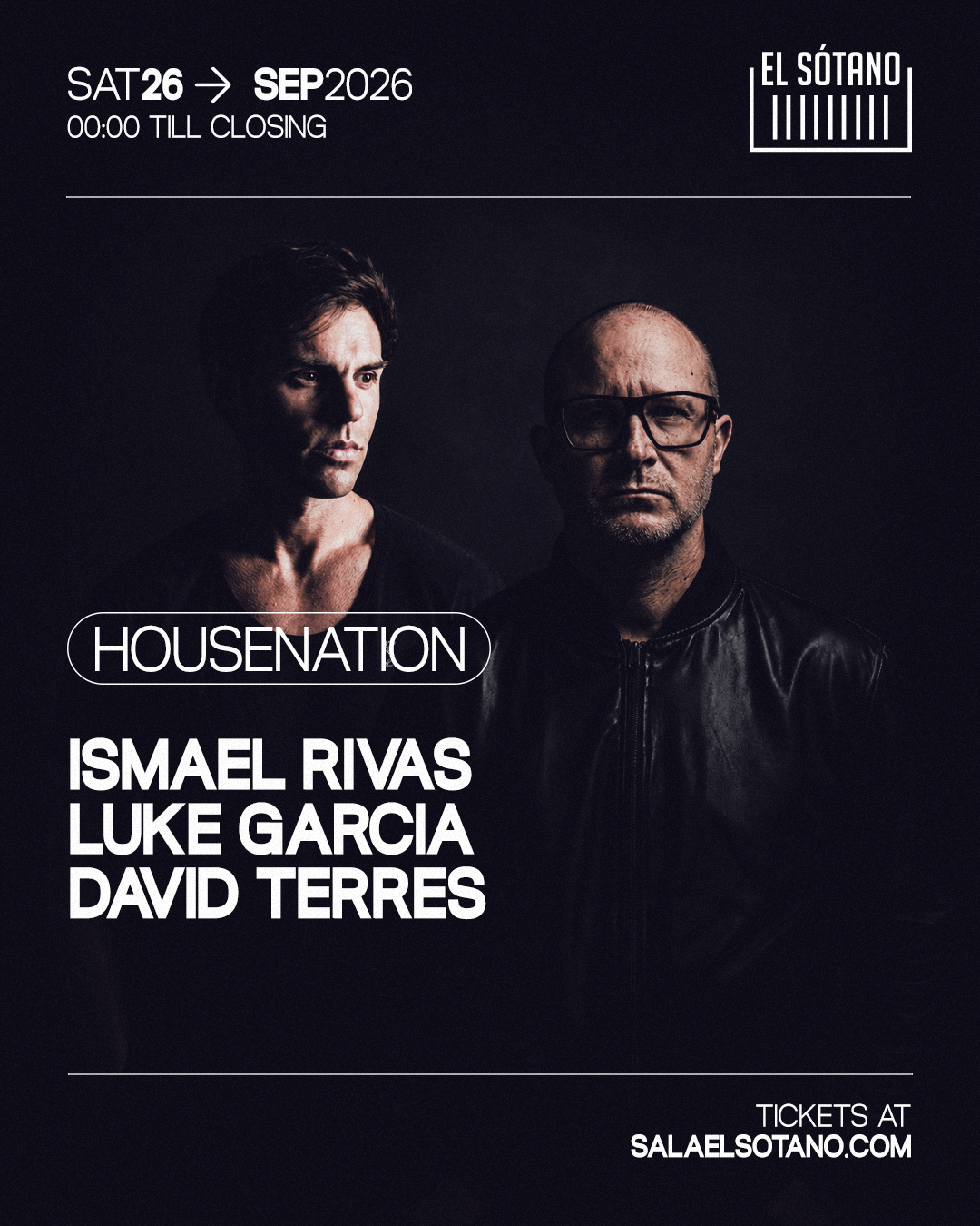 HOUSENATION: Ismael Rivas, Luke Garcia, David Terres