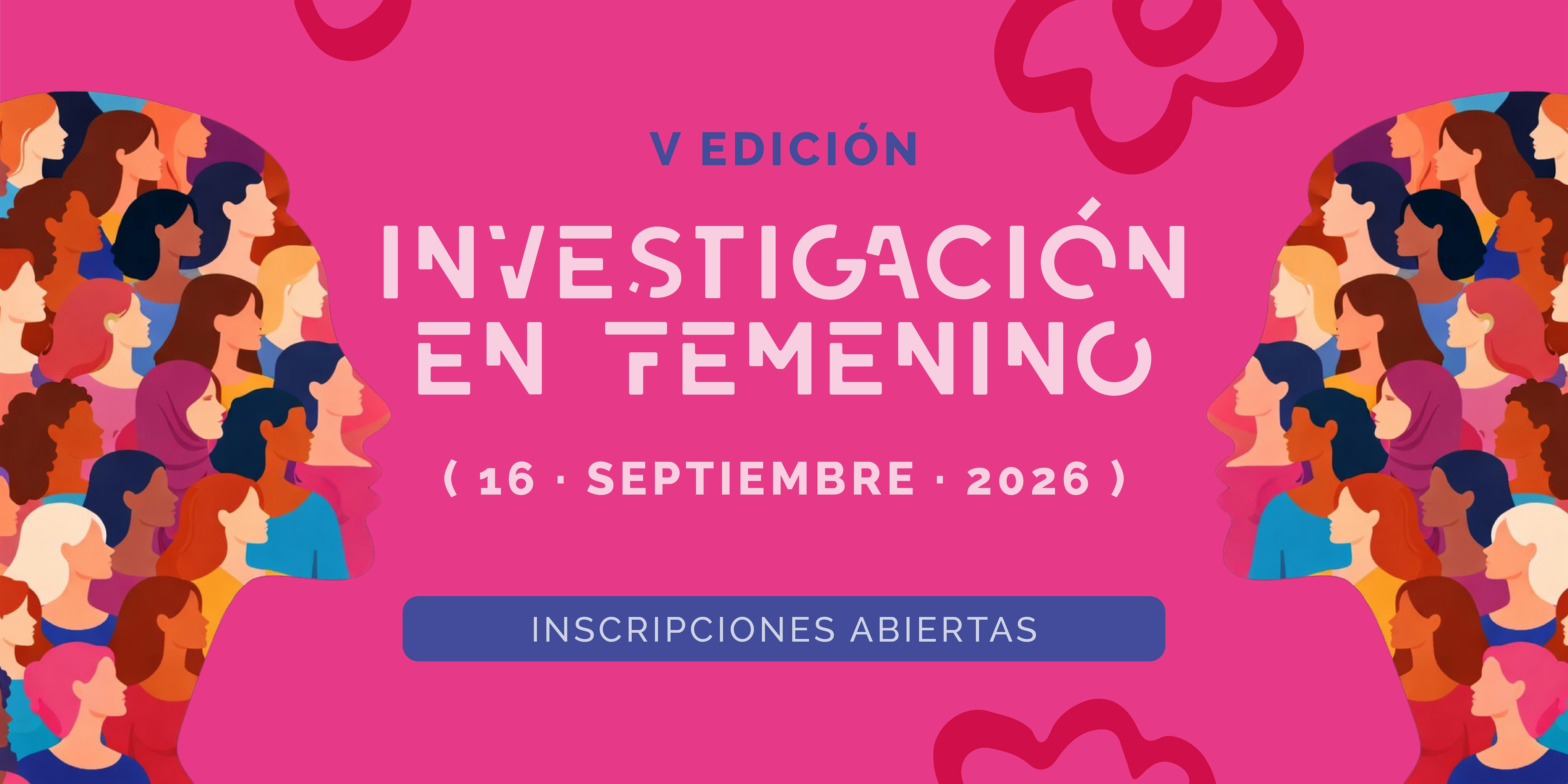 V Edición Investigación en Femenino - PRESENCIAL