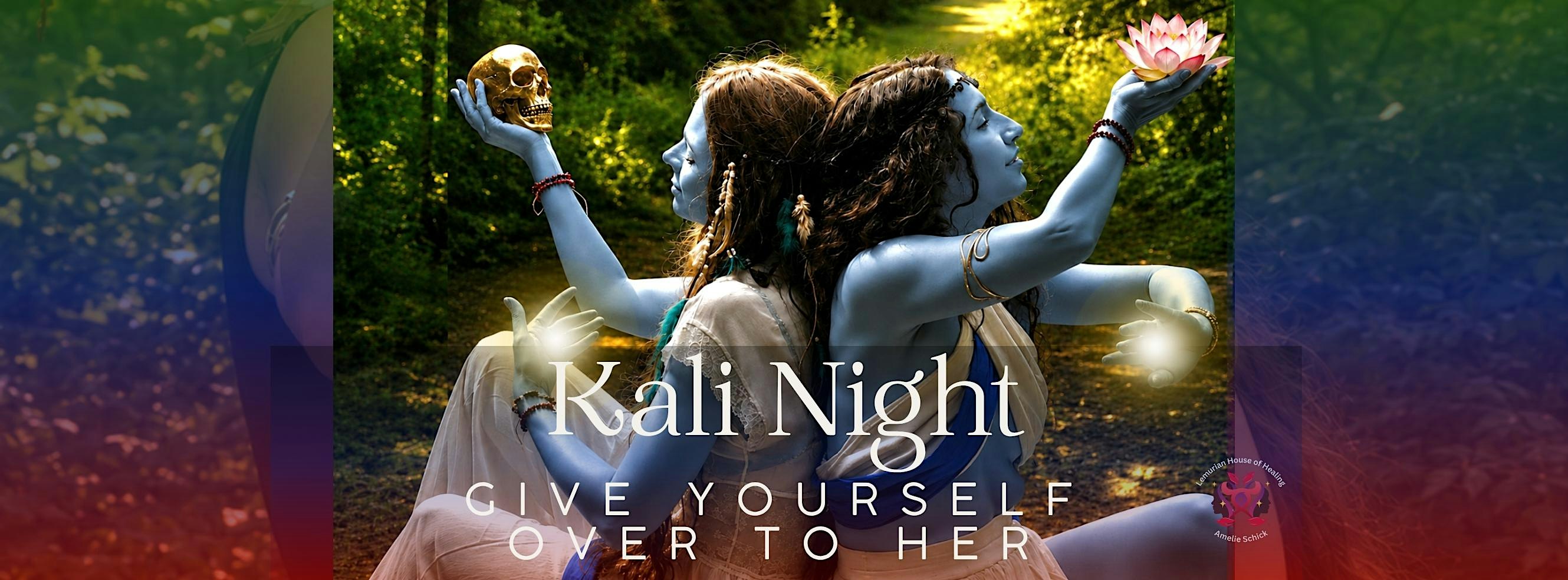 Kali Night (ENG/DE) - Goddess Tantra, Sacred Rage & Healing
