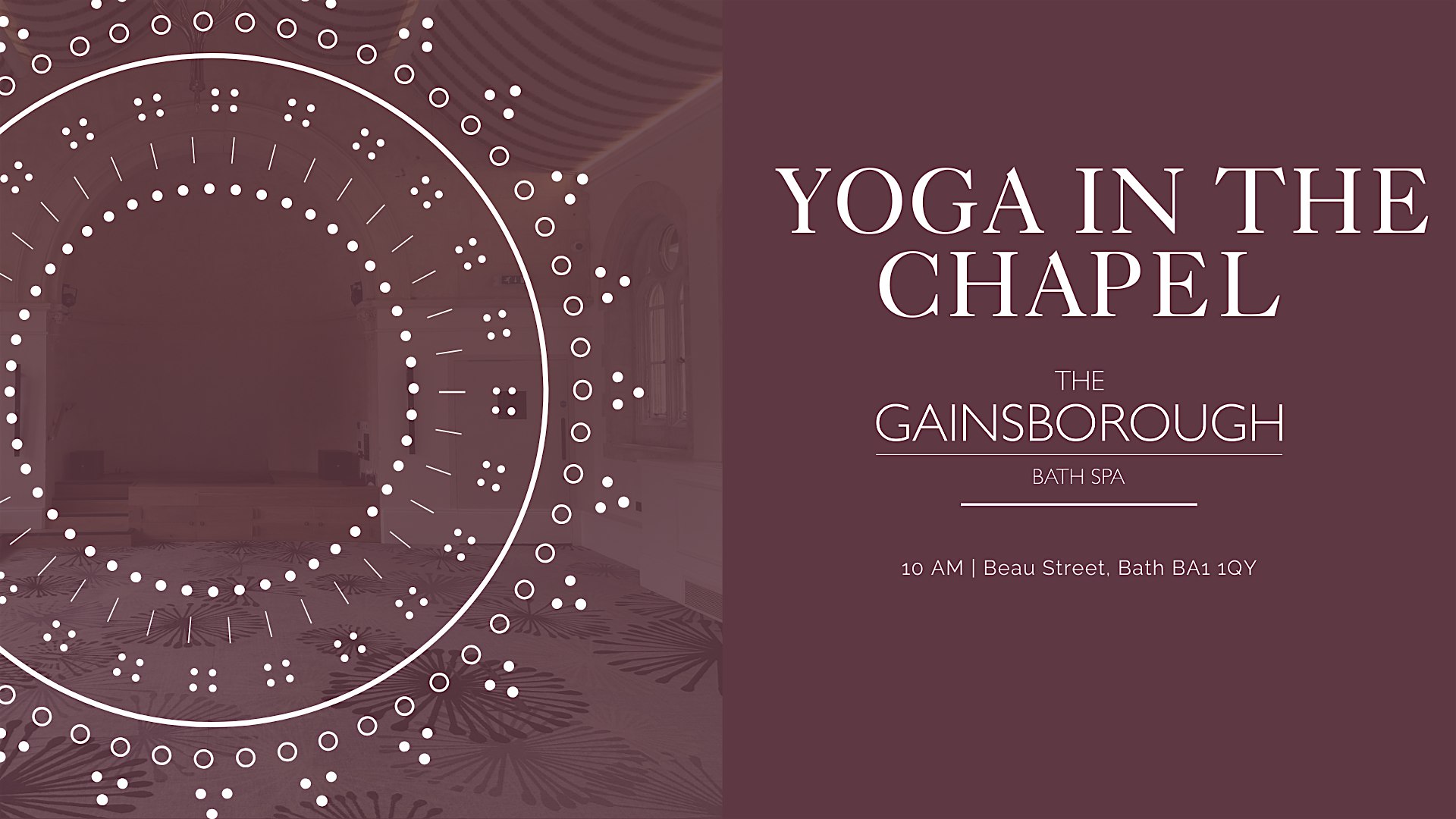 Yoga in the Chapel at The Gainsborough Bath Spa Hotel
