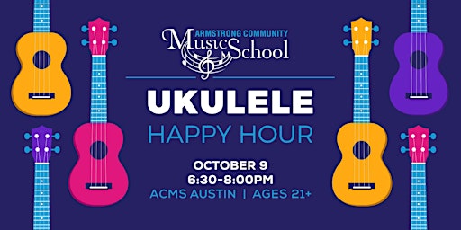 Ukulele Happy Hour - Oct 2026