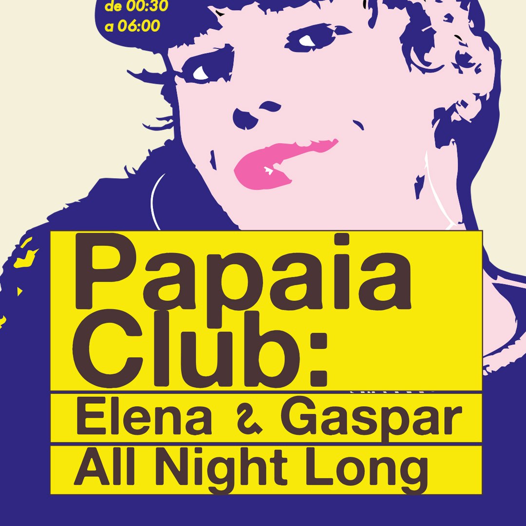 Papaia Club · Gaspar & Elena «All Night Long»
