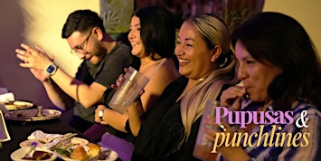 Pupusas and Punchlines | Latin Food | Comedy |  Oct 29