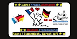 Soirée Franco-allemande | Deutsch-französischer Abend / Stammtisch
