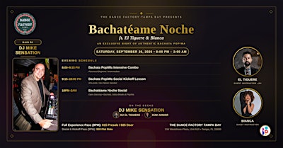 Bachatéame Noche ft. El Tiguere & Bianca!