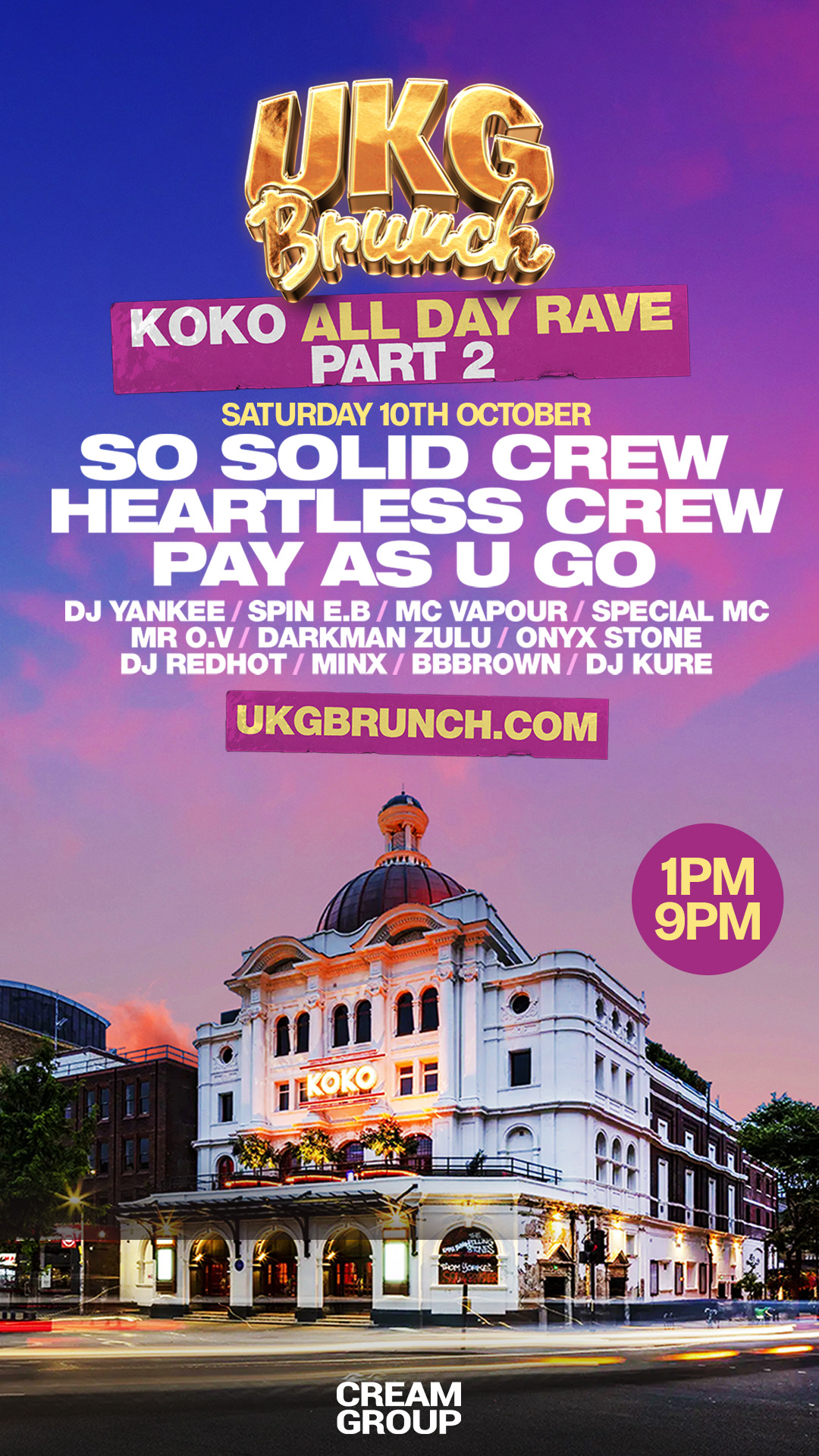 UKG Brunch 'Returns To KOKO' - ALL DAY RAVE