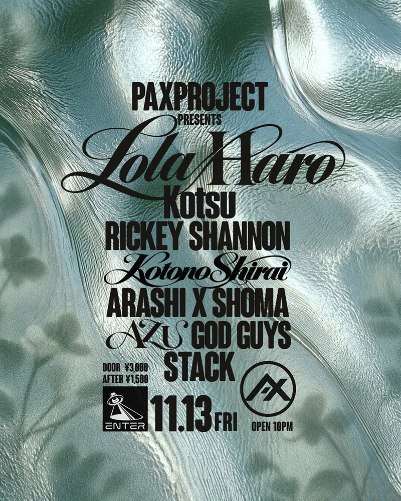 PAXPROJECT presents Lola Haro