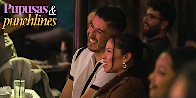 Pupusas and Punchlines | Latin Food | Comedy | Oct 3 | Early Show