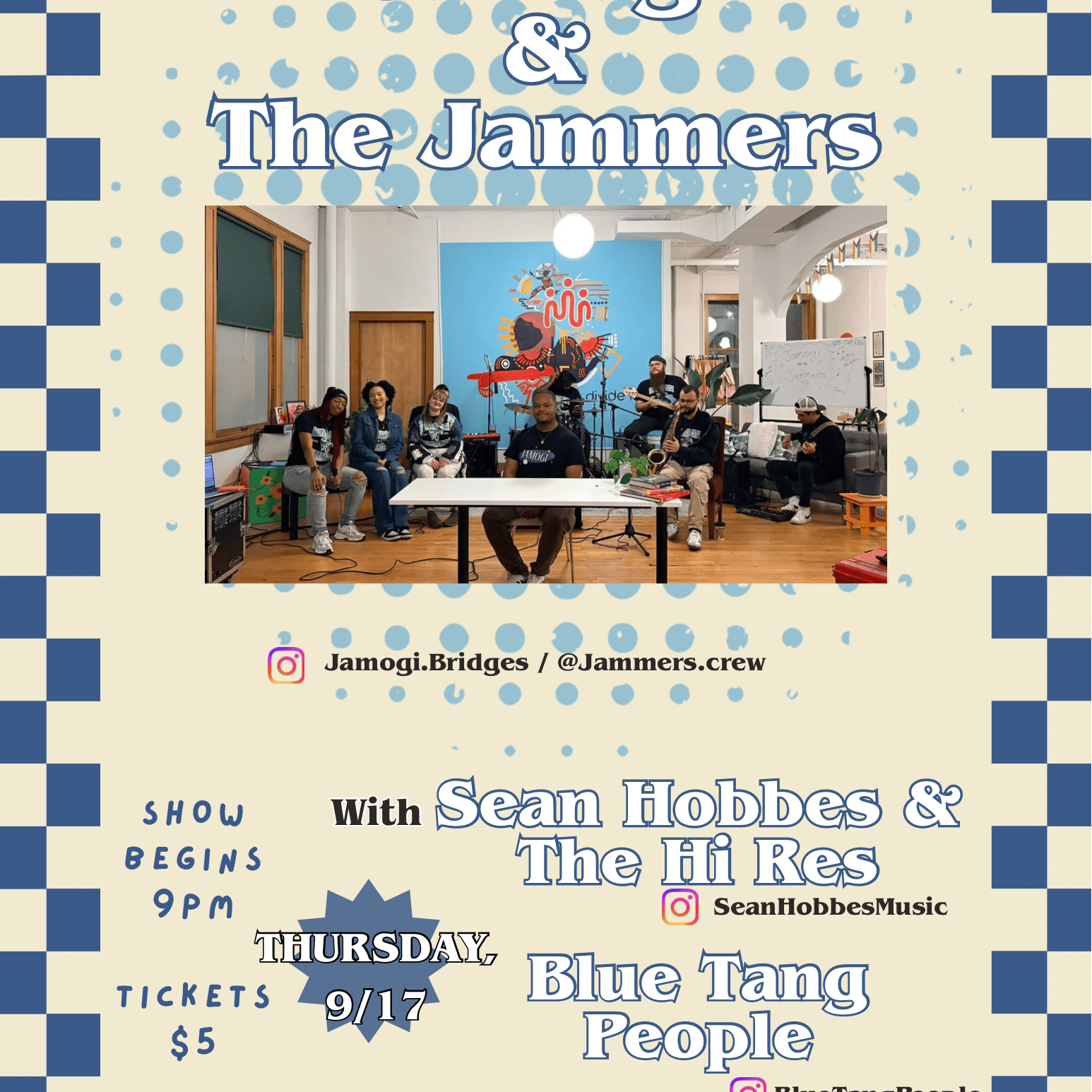 Jamogi & the Jammers/Sean Hobbes/Blue Tang People