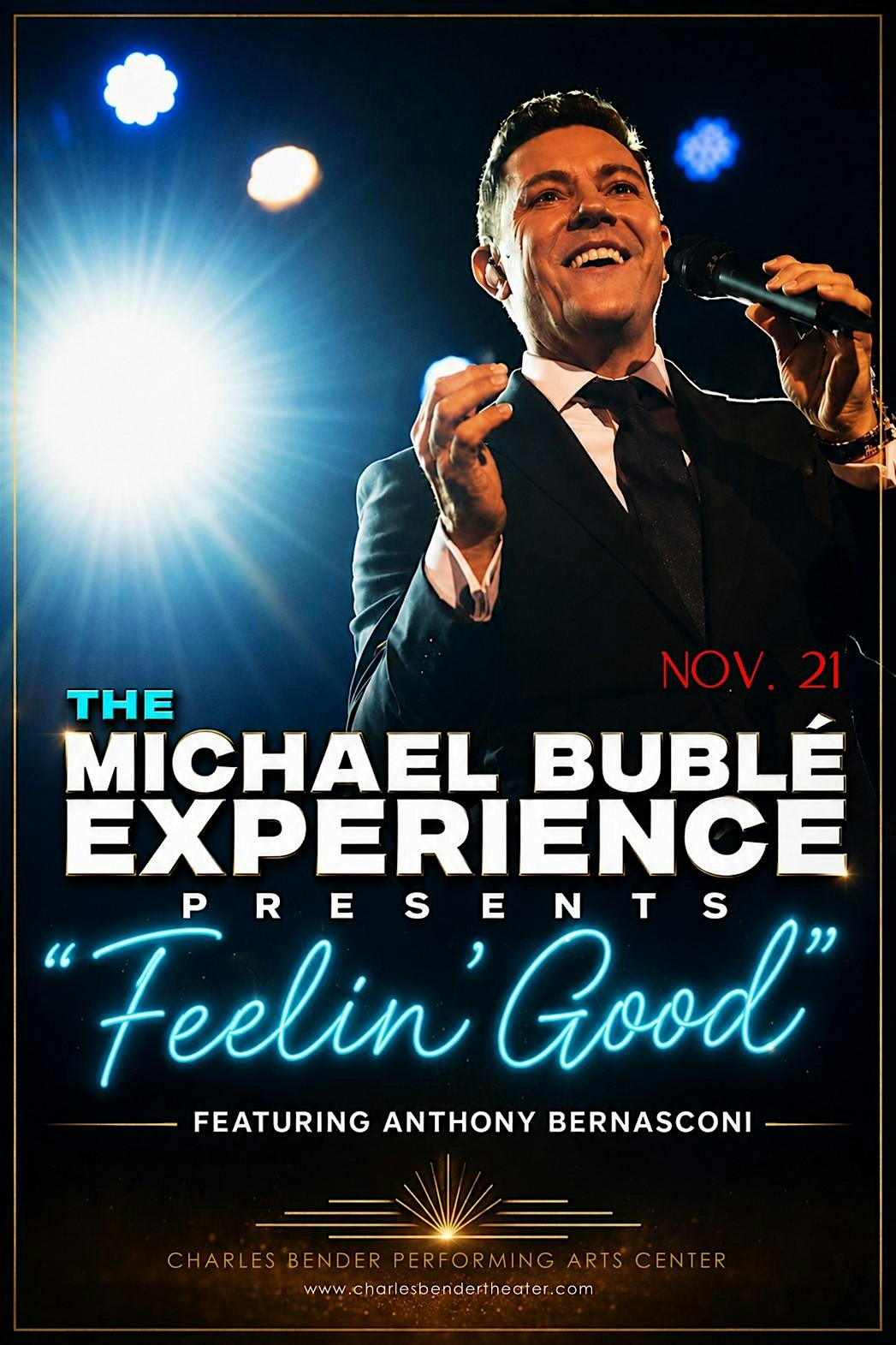 FEELIN' GOOD - MICHAEL BUBLE EXPERIENCE in Humble, TX