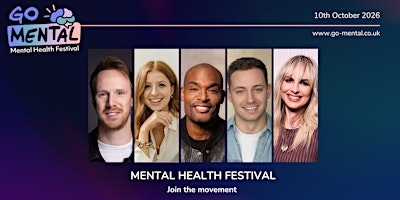 Go Mental 2026: Mental Health Festival