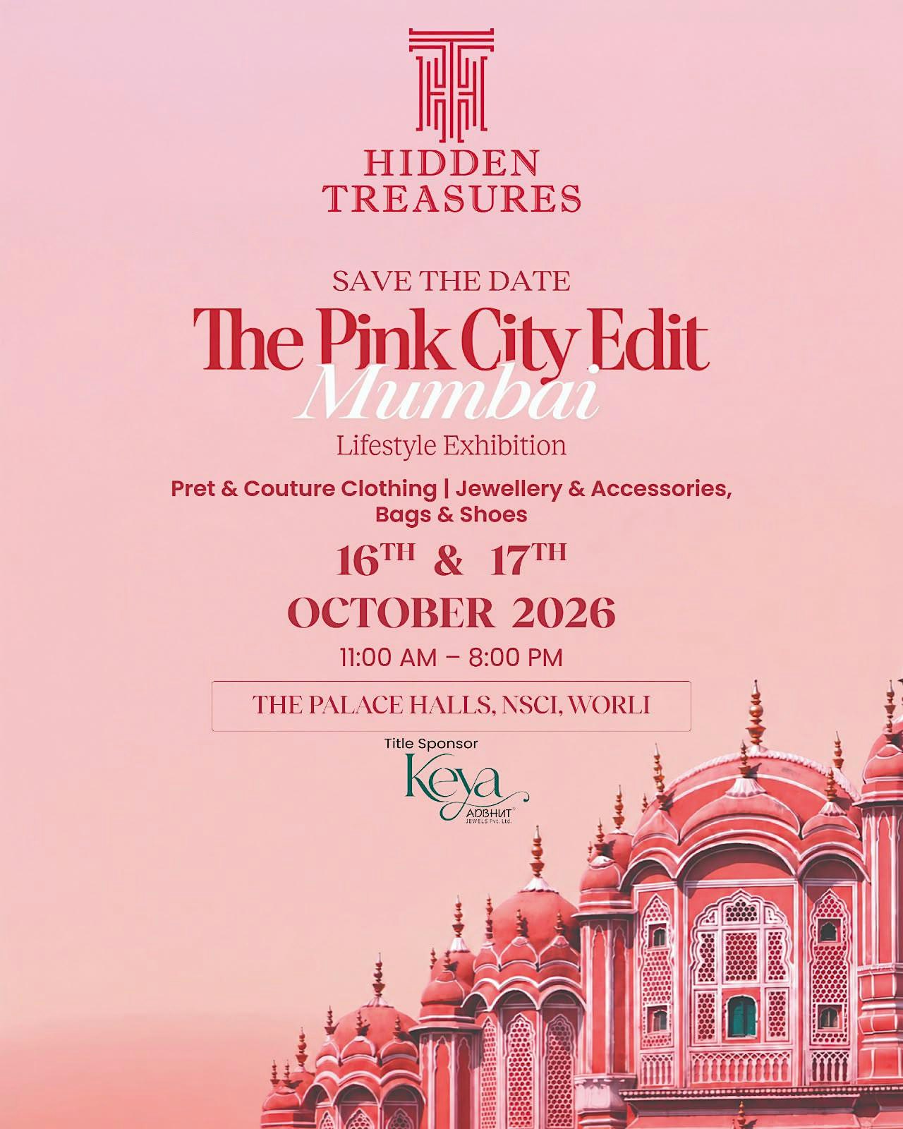 Hidden Treasures Presents The Pink City Edit