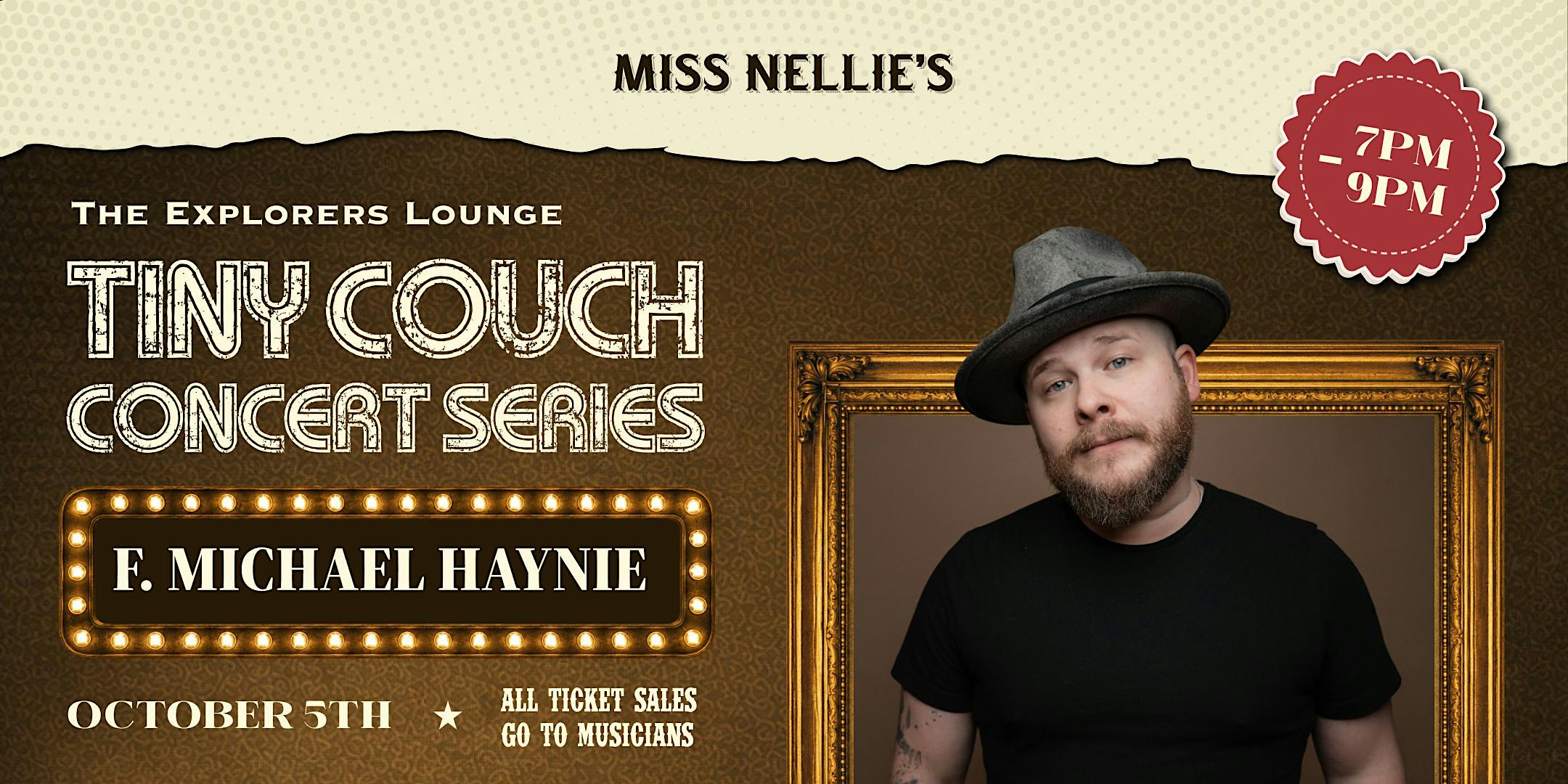 Tiny Couch Concert Series @ Miss Nellie's: F. Michael Haynie