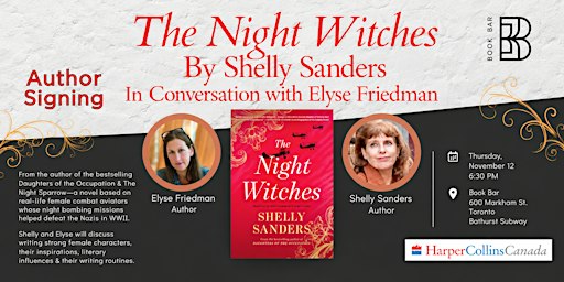 The Night Witches: Shelly Sanders in Conversation with Elyse Friedman